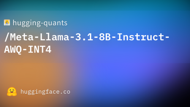 hugging-quants/Meta-Llama-3.1-8B-Instruct-AWQ-INT4