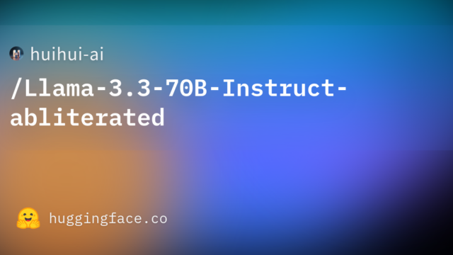 huihui-ai/Llama-3.3-70B-Instruct-abliterated
