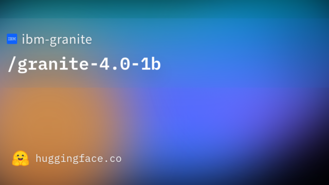 ibm-granite/granite-4.0-1b
