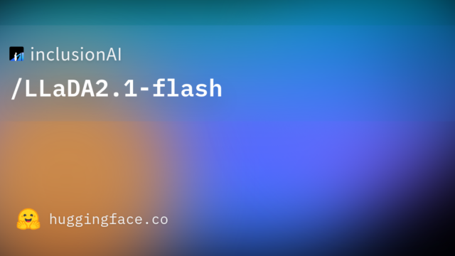 inclusionAI/LLaDA2.1-flash