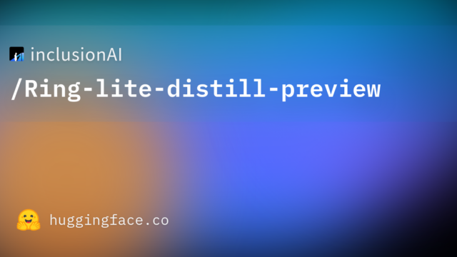 inclusionAI/Ring-lite-distill-preview