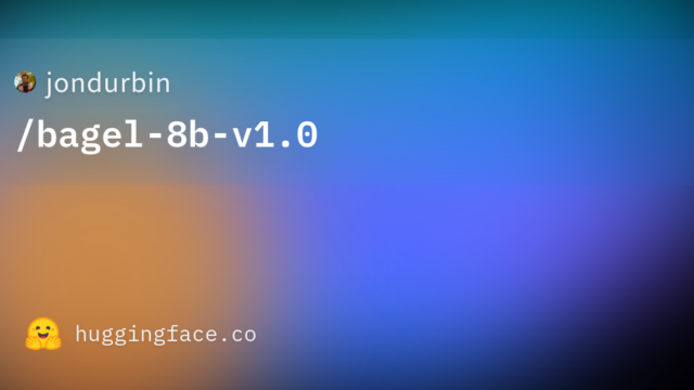 jondurbin/bagel-8b-v1.0