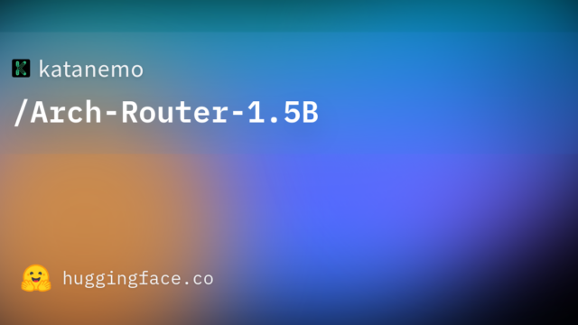 katanemo/Arch-Router-1.5B