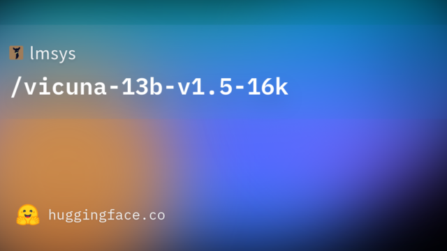 lmsys/vicuna-13b-v1.5-16k