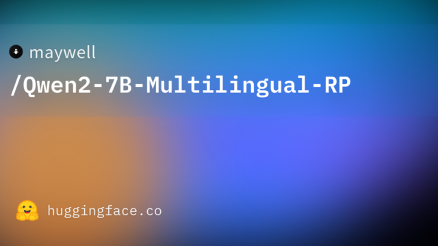 maywell/Qwen2-7B-Multilingual-RP