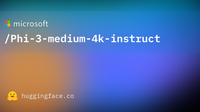 microsoft/Phi-3-medium-4k-instruct