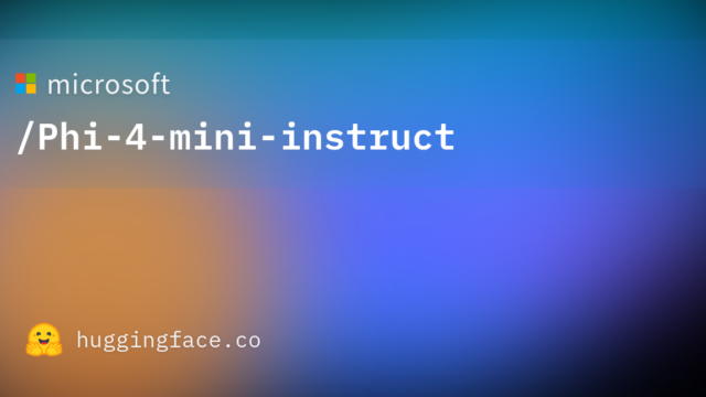 microsoft/Phi-4-mini-instruct
