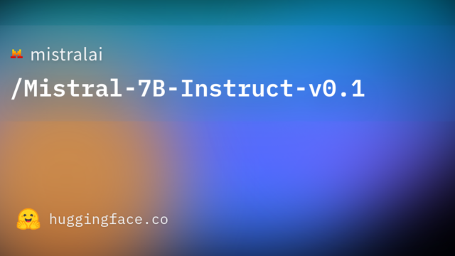 mistralai/Mistral-7B-Instruct-v0.1