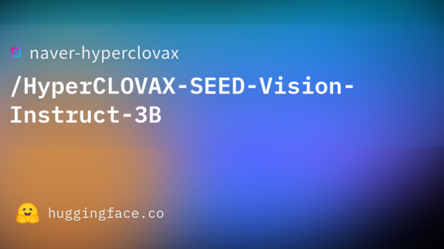 naver-hyperclovax/HyperCLOVAX-SEED-Vision-Instruct-3B