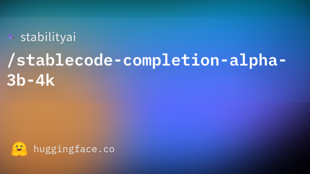 stabilityai/stablecode-completion-alpha-3b-4k