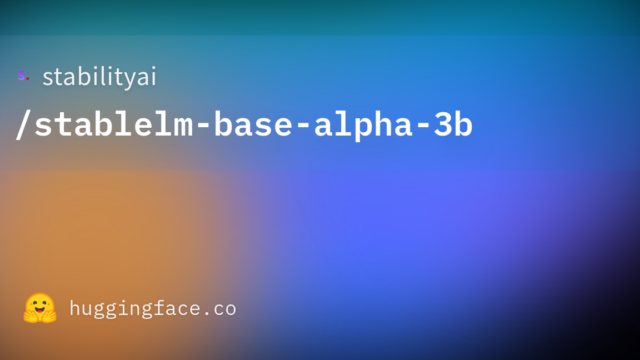 stabilityai/stablelm-base-alpha-3b