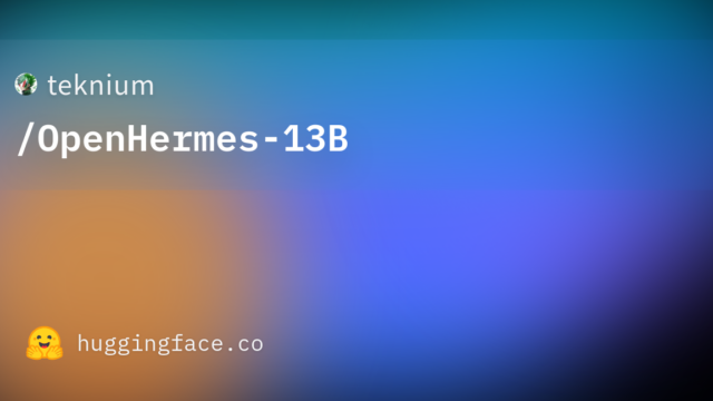 teknium/OpenHermes-13B