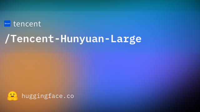 tencent/Tencent-Hunyuan-Large