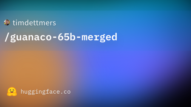 timdettmers/guanaco-65b-merged
