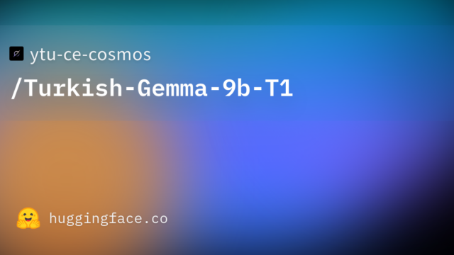 ytu-ce-cosmos/Turkish-Gemma-9b-T1