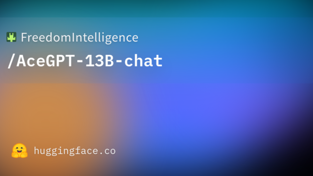 FreedomIntelligence/AceGPT-13B-chat