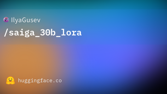 IlyaGusev/saiga_30b_lora
