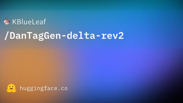 KBlueLeaf/DanTagGen-delta-rev2