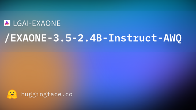 LGAI-EXAONE/EXAONE-3.5-2.4B-Instruct-AWQ
