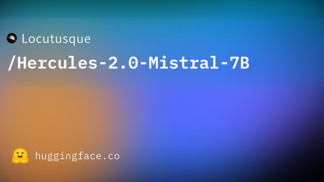 Locutusque/Hercules-2.0-Mistral-7B