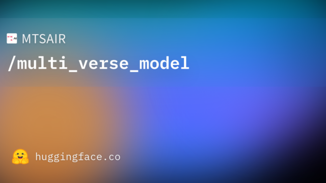 MTSAIR/multi_verse_model