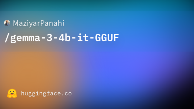 MaziyarPanahi/gemma-3-4b-it-GGUF