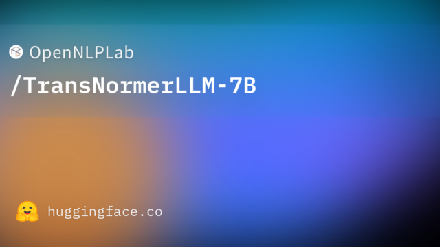 OpenNLPLab/TransNormerLLM-7B