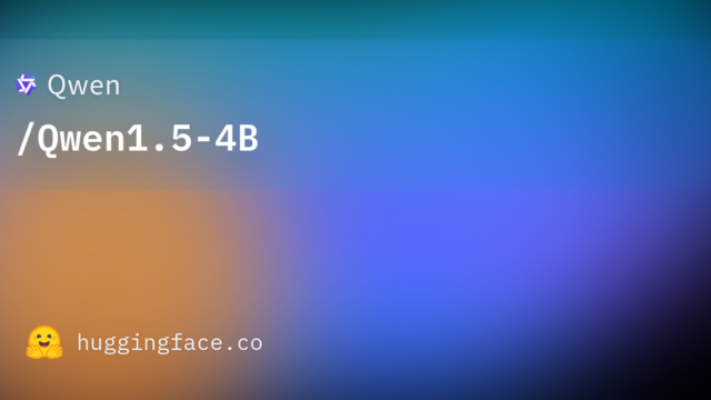 Qwen/Qwen1.5-4B