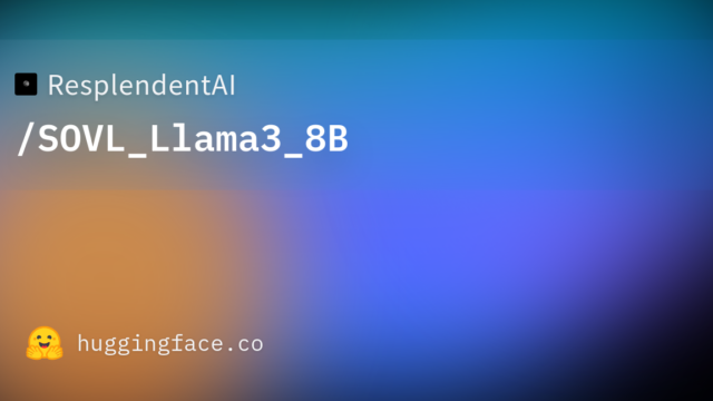 ResplendentAI/SOVL_Llama3_8B