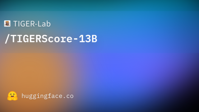 TIGER-Lab/TIGERScore-13B