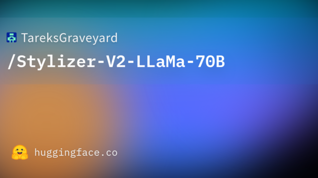 TareksGraveyard/Stylizer-V2-LLaMa-70B