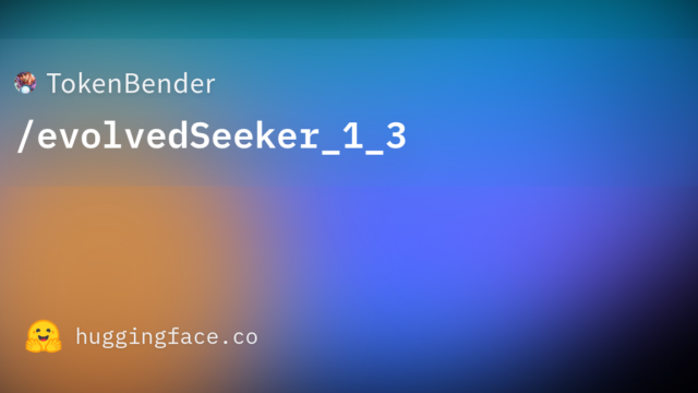 TokenBender/evolvedSeeker_1_3