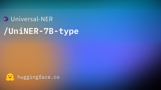 Universal-NER/UniNER-7B-type