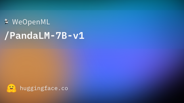 WeOpenML/PandaLM-7B-v1