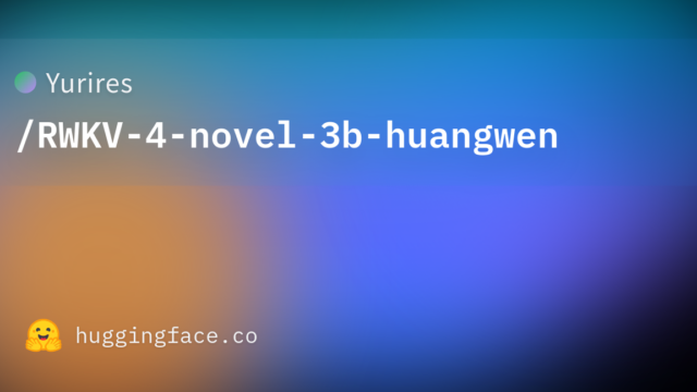 Yurires/RWKV-4-novel-3b-huangwen