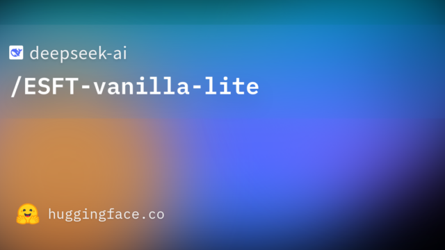 deepseek-ai/ESFT-vanilla-lite