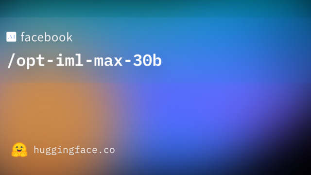 facebook/opt-iml-max-30b