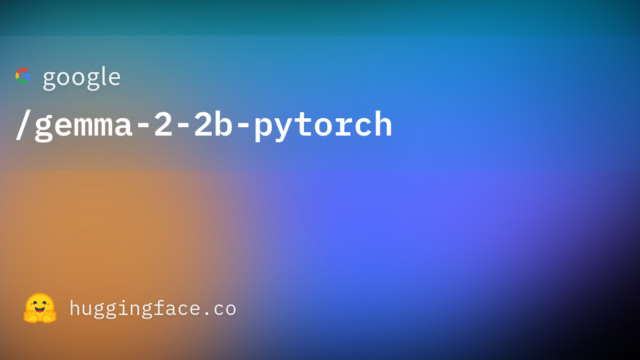 google/gemma-2-2b-pytorch