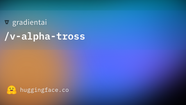 gradientai/v-alpha-tross