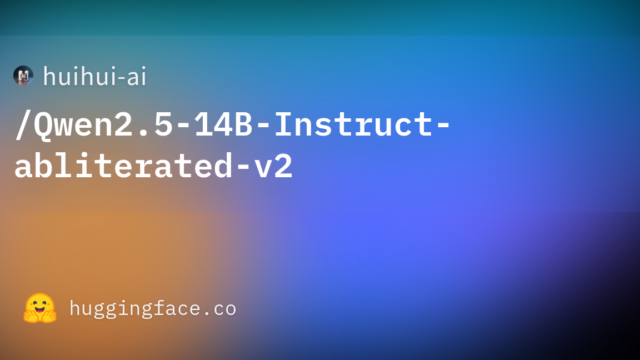 huihui-ai/Qwen2.5-14B-Instruct-abliterated-v2