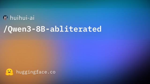 huihui-ai/Qwen3-8B-abliterated