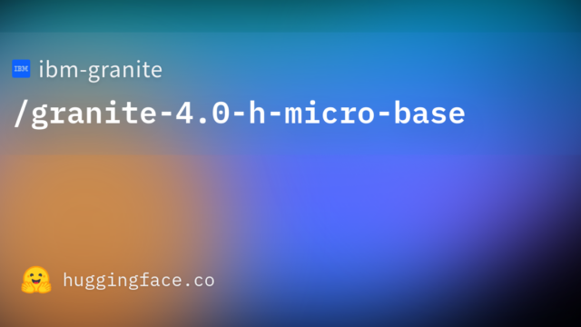 ibm-granite/granite-4.0-h-micro-base