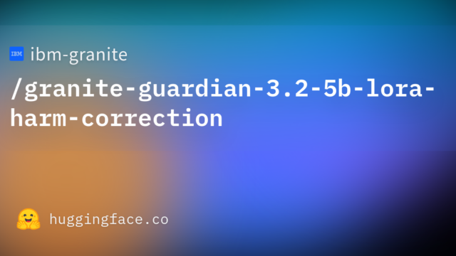 ibm-granite/granite-guardian-3.2-5b-lora-harm-correction