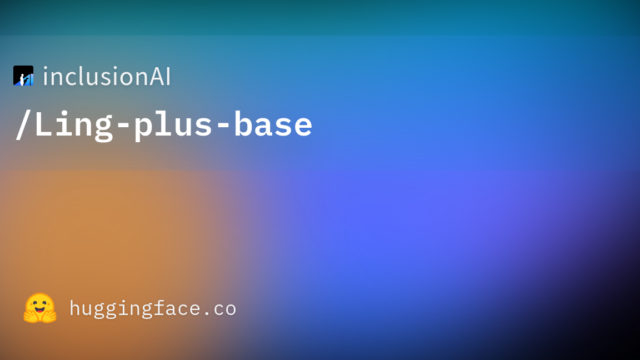 inclusionAI/Ling-plus-base