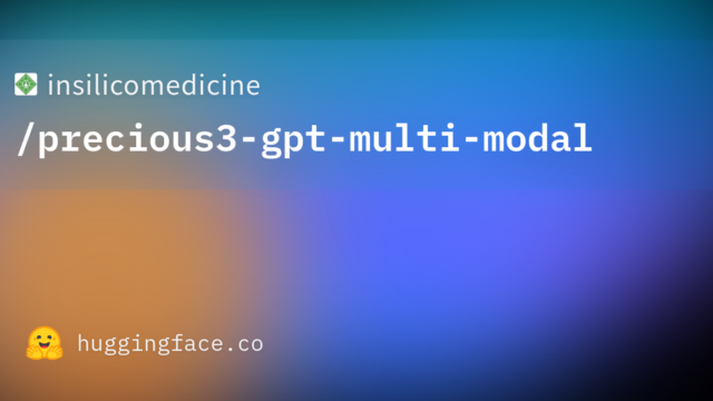 insilicomedicine/precious3-gpt-multi-modal