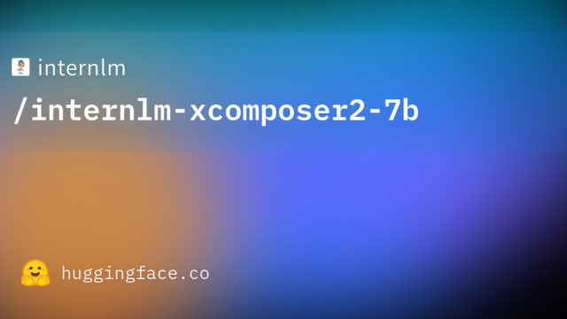 internlm/internlm-xcomposer2-7b