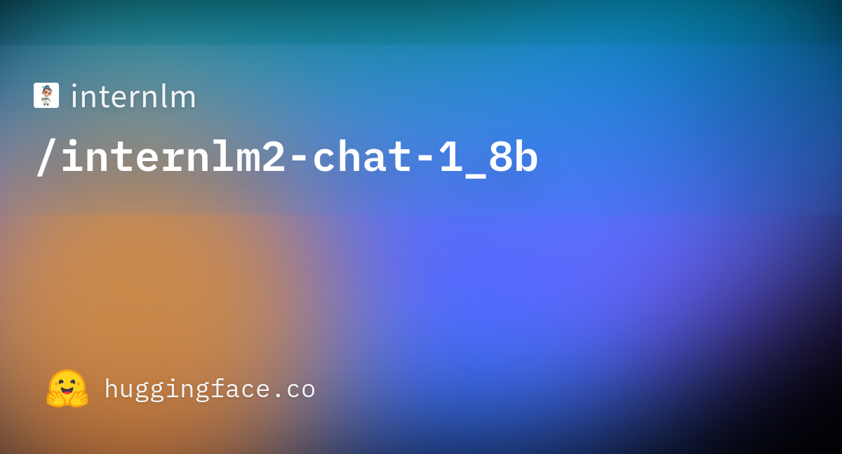 internlm/internlm2-chat-1_8b
