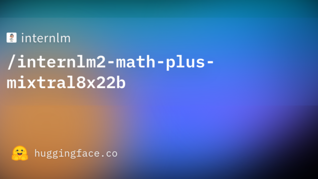 internlm/internlm2-math-plus-mixtral8x22b