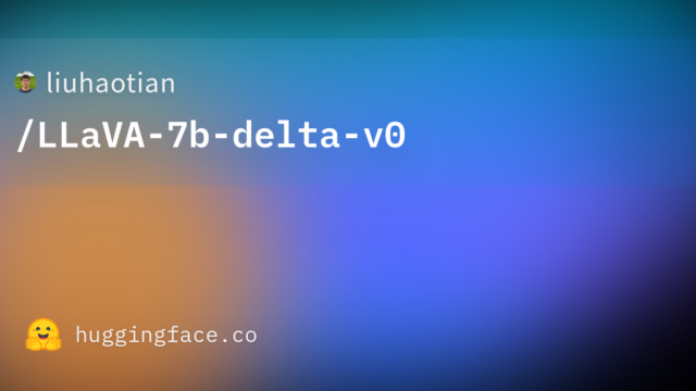 liuhaotian/LLaVA-7b-delta-v0