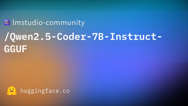 lmstudio-community/Qwen2.5-Coder-7B-Instruct-GGUF